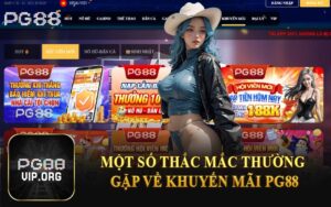 Một Số Thắc Mắc Thường Gặp Về Khuyến Mãi PG88