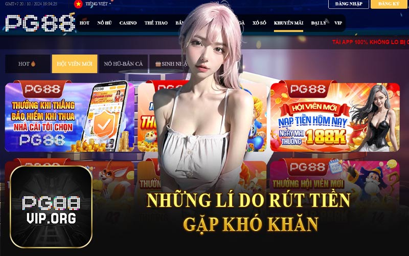 Những Lí Do Rút Tiền Gặp Khó Khăn