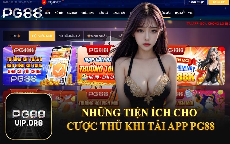 Những Tiện Ích Cho Cược Thủ Khi Tải App PG88