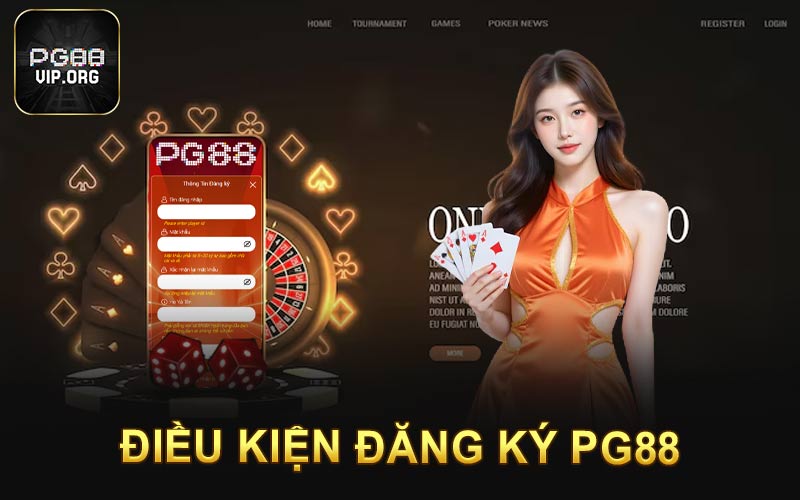 Điều kiện đăng ký PG88